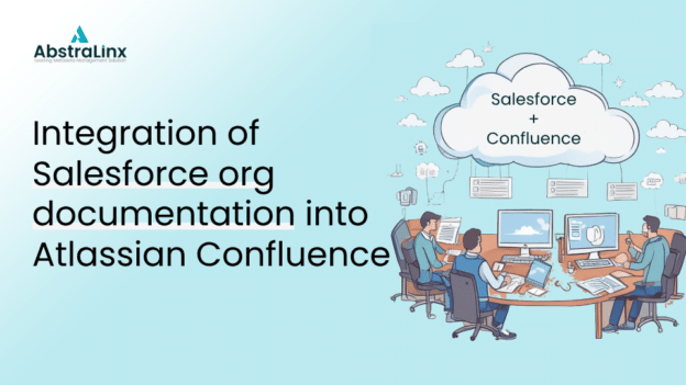 Effortless Integration of Salesforce Org Documentation Into Atlassian Confluence